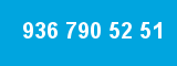 936 790 52 51
